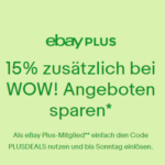 Ebay WOW 15% Deal Schnäppchen